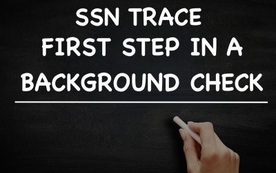 Social Security Number Trace is a Good First Step in the Background Check Process
